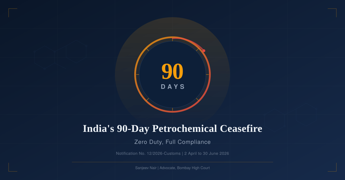 India's 90-Day Petrochemical Ceasefire